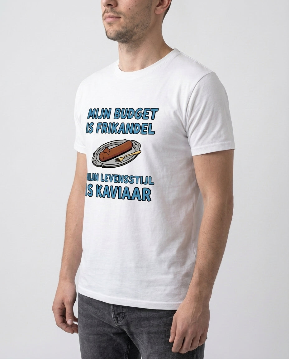 Mijn budget is frikandel, mijn levensstijl is kaviaar