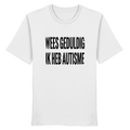 WEES GEDULDIG / IK HEB AUTISME
