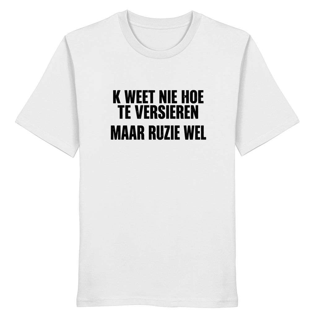 K WEET NIE HOE TE VERSIEREN / MAAR RUZIE WEL
